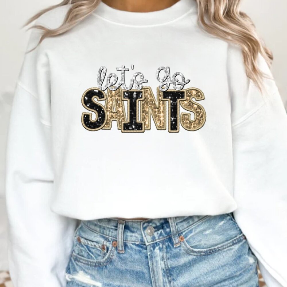 Let's Go Saints Sweatshirt (Faux Sequin, Embroidery) White Sweatshirt